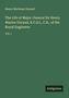 Henry Mortimer Durand: The Life of Major-General Sir Henry Marion Durand, K.C.S.I., C.B., of the Royal Engineers, Buch