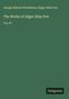 George Edward Woodberry: The Works of Edgar Allan Poe, Buch