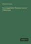 Wilhelm Schrader: Der evangelische Charakter unserer Volksschule, Buch