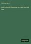 Christian Beck: Fahrten und Abenteuer zu Land und zur See, Buch