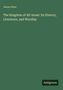 James Sime: The Kingdom of All-Israel. Its History, Literature, and Worship, Buch
