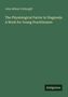 Text: "John Milner Fothergill. The Physiological Factor in Diagnosis. A Work for Young Practitioners. Antigonos." Grüner Hintergrund., Buch