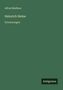 Alfred Meißner, Heinrich Heine, Erinnerungen. Dunkelgrüner Hintergrund mit weißem Logo "Antigonos".