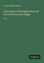 "Francis Andrew March. Latin Hymns: With English Notes for Use in Schools and Colleges. Vol. I. Antigonos. Einfache, grüne Gestaltung."