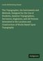 Lewis Muhlenberg Haupt: The Topographer, his Instruments and Methods. Designed for the Use of Students, Amateur Topographers, Surveyors, Engineers, and All Persons Interested in the Location and Construction of Works Based Upon Topography, Buch