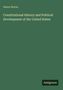 Titel: "Constitutional History and Political Development of the United States" von Simon Sterne. Grüner Hintergrund.