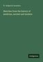 W. Sedgwick Saunders, Buchtitel: "Sketches from the history of medicine, ancient and modern". Grünes Cover, "Antigonos"., Buch