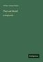 Sir Arthur Conan Doyle: The Lost World, Buch