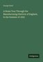 George Head: A Home Tour Through the Manufacturing Districts of England, in the Summer of 1835, Buch