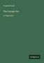„Virginia Woolf The Voyage Out in large print“. Grüner Hintergrund, „Antigonos“ als Logo unten rechts.