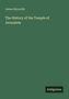 James Reynolds, "The History of the Temple of Jerusalem". Grüner Hintergrund. Unten rechts: Antigonos., Buch