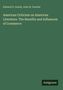 Edward S. Gould: American Criticism on American Literature. The Benefits and Influences of Commerce, Buch