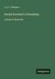 "J. E. C. Welldon, Gerald Eversley's Friendship, A Study in Real Life, Antigonos." Grüner Hintergrund, schlichtes Design., Buch