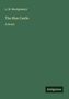 L. M. Montgomery: The Blue Castle, Buch