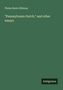 Phebe Earle Gibbons: "Pennsylvania Dutch," and other essays, Buch