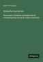 Text: Albert Schwegler, Römische Geschichte, Vierter Band: Römische Geschichte seit der Verwüstung Roms durch die Gallier. Grünes Cover.
