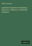 Text: William Alexander, Quakerism Unmasked: Comprising a Glance At J. Wilkinson's "Quakerism Examined", Antigonos. Grüner Hintergrund.