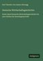Text: "Deutsche Wirthschaftsgeschichte. Erster Band. Deutsche Wirtschaftsgeschichte bis zum Schluss der Karolingerperiode."