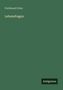 "Ferdinand Cohn, Lebensfragen, Antigonos." Grüner Hintergrund mit schlichtem Design., Buch