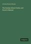 Text: "Artemas Bowers Muzzey. The Sunday School Guide, and Parent's Manual. Antigonos." Grüner Hintergrund, schlichte Gestaltung., Buch