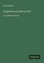 Ernst Barlach, Fragmente aus früherer Zeit, in Großdruckschrift, Antigonos. Grüner Hintergrund., Buch