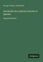George Ticknor, Adolf Wolf. Geschichte der schönen Literatur in Spanien. Supplementband. Logo: Antigonos. Grüner Hintergrund.