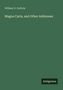 William D. Guthrie, "Magna Carta, and Other Addresses", Verlag "Antigonos", grüner Hintergrund., Buch