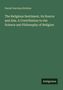 Titel: "The Religious Sentiment, its Source and Aim." Autor: Daniel Garrison Brinton. Verlag: Antigonos. Schlichtes grünes Cover., Buch