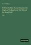 Text: "Daniel Wilson. Prehistoric Man. Researches into the Origin of Civilisation in the Old and the New World. Vol. I. Antigonos." 
Grünes Cover.