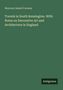 Moncure Daniel Conway: "Travels in South Kensington. With Notes on Decorative Art and Architecture in England." Anthrazitfarbenes Cover.