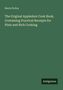 "Maria Parloa. The Original Appledore Cook Book. Containing Practical Receipts for Plain and Rich Cooking. Antigonos."