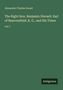 Alexander Charles Ewald: The Right Hon. Benjamin Disraeli, Earl of Beaconsfield, K.G., and His Times Vol. I. Antigonos., Buch