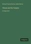 "Vikram and the Vampire", Autoren: Richard Francis Burton, Isabel Burton, in großer Schrift. Unten rechts "Antigonos". Grüner Hintergrund.