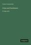 Fyodor Dostoyevsky, Crime and Punishment, in large print. Grüner Hintergrund, unten rechts "Antigonos".
