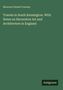 Moncure Daniel Conway: Travels in South Kensington. Mit Anmerkungen zur dekorativen Kunst und Architektur in England. Antigonos.