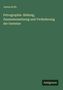 "Petrographie. Bildung, Zusammensetzung und Veränderung der Gesteine." Justus Roth. Grüner Hintergrund, Antigonos-Logo.