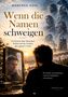 "Wenn die Namen schweigen" von Manfred Kühl. Über Menschen, Rollen und Urteilsfreiheit. Mann am Fenster lässt Blick schweifen., Buch
