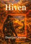„Hiven“ und „Damian Graven“ in weißem Text. Eine Person in Kampfanzug vor einer leuchtenden Szene mit Dinosauriern., Buch