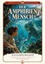 Buchtitel: "Der Amphibienmensch" von Alexander Beljaew. Ein Junge und ein Wesen unter Wasser, umgeben von Felsen und Fischen., Buch