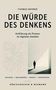 „THOMAS BOHRER DIE WÜRDE DES DENKENS Aufklärung im digitalen Zeitalter“, Grafik: Mensch in Türrahmen, Schaltkreis-Muster., Buch