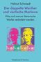 "Der doppelte Werther und vierfache Marlowe" von Helmut Schmiedt: Buchcover mit bunten Porträts von zwei historischen Figuren., Buch
