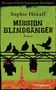 Sophie Hénaff: Mission Blindgänger, Buch