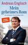 Andreas Englisch: Mein geheimes Rom, Buch