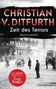 Christian V. Ditfurth: Zeit des Terrors, Buch
