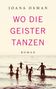 Joana Osman: Wo die Geister tanzen, Buch