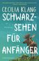 Cecilia Klang: Schwarzsehen für Anfänger, Buch