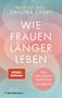 Sandra Eifert: Wie Frauen länger leben, Buch