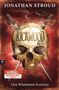 Jonathan Stroud: Lockwood & Co. 02 - Der Wispernde Schädel, Buch