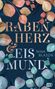 Nina Blazon: Rabenherz und Eismund, Buch