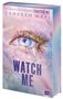 Tahereh Mafi: Watch Me - Ein Shatter-Me-Roman, Buch